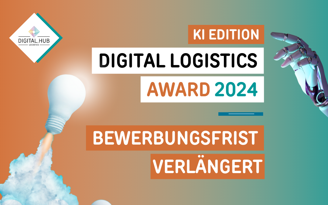 Bewerbungsfrist für Digital Logistics Award 2024 verlängert