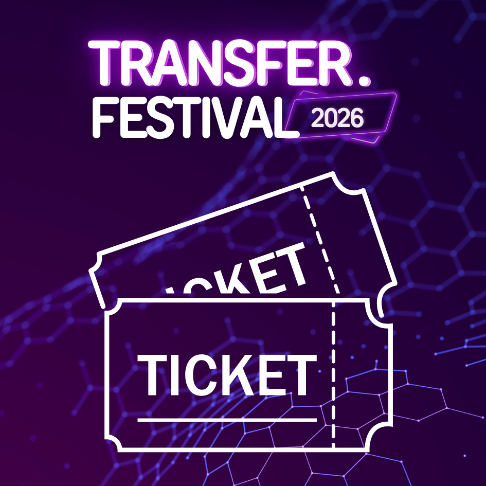 Tickets TRANSFER.FESTIVAL